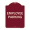 Signmission Designer Series Sign-Employee Parking, Burgungy Heavy-Gauge Aluminum, 24" x 18", BU-1824-9849 A-DES-BU-1824-9849 - alternate 1
